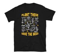 Plant These Save The Bees Environment Global Warming Earth Day Gift T-Shirt