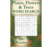 Plant Word Search Puzzle Book: 50+ Easy to Read Word Search Puzzles about Plants, Flowers, Trees and more | 6x9 inches, 110 pages | Perfect for Long Journeys, Holidays and Free time.