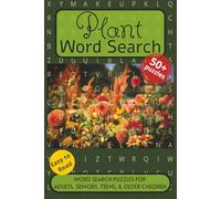 Plant Word Search Puzzle Book: Word searches with easy to read print about Plants, Gardens , Trees, Botany and More. 6x9 inches, 110 pages. 50+ puzzles… Gift for Vacations, Holidays and Free Times.