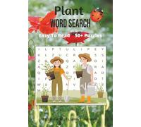 Plant Word Search Puzzle Book: Word Searches with Easy to Read Print about Plants, Nature's Beauty, Gardening and more | 6x9 inches, 110 pages | 50+ ... for Vacations, Holidays and Leisure Time!