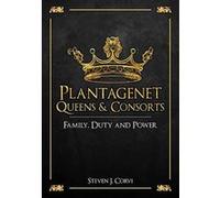 Plantagenet Queens & Consorts: Family, Duty and Power - [Version Originale] Inconnu (Auteur)
