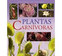 Plantas carnivoras/ Carnivorous plants: El mundo de las plantas comedoras de carne / The World of Meat-eating Plants