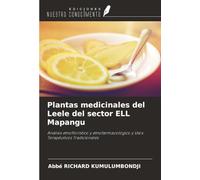Plantas medicinales del Leele del sector ELL Mapangu: Análisis etnoflorístico y etnofarmacológico y Usos Terapéuticos Tradicionales