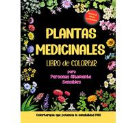 Plantas Medicinales: Libro De Colorear Para Personas Altamente Sensibles