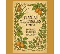 PLANTAS MEDICINALES LIBRO I