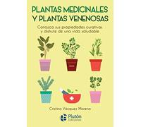 Plantas Medicinales y Plantas Venenosas