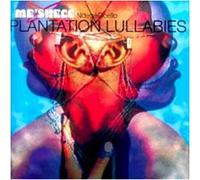Plantation lullabies