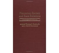 Plantation Society And Race Relations