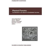 Planted Forests: Contributions To The Quest For Sustainable Societies