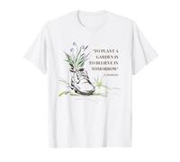 Planter Un Jardin, C'est Croire à Demain Une Citation Bien-aimée T-Shirt