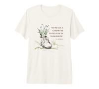Planter Un Jardin, C'est Croire à Demain Une Citation Bien-aimée T-Shirt Haut de Gamme