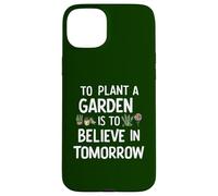 Planter un jardin, c'est croire en demain jardiner mignon Coque pour iPhone 15 Plus