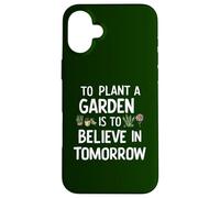 Planter un jardin, c'est croire en demain jardiner mignon Coque pour iPhone 16 Plus