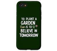 Planter un jardin, c'est croire en demain jardiner mignon Coque pour iPhone SE (2020) / 7 / 8