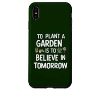 Planter un jardin, c'est croire en demain jardiner mignon Coque pour iPhone XS Max