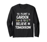 Planter un jardin, c'est croire en demain jardiner mignon Manche Longue