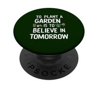 Planter un jardin, c'est croire en demain jardiner mignon PopSockets PopGrip Adhésif