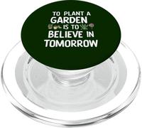 Planter un jardin, c'est croire en demain jardiner mignon PopSockets PopGrip pour MagSafe