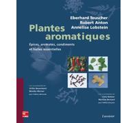 Plantes aromatiques Épices, aromates, condiments et huiles essentielles - Annelise Lobstein - Technique Et Documentation - relié - Essai