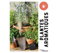 Plantes aromatiques - Stephanie Mahon - Eyrolles - broché - Guide