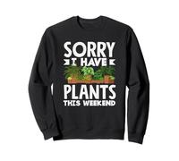 Plantes ce Week-End Plant Lover Jardinier Jeu de Mots Sweatshirt