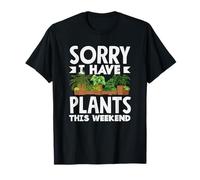 Plantes ce Week-End Plant Lover Jardinier Jeu de Mots T-Shirt