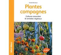Plantes Compagnes - Cultures Associées & Remèdes Végétaux