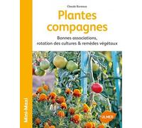 Plantes compagnes - Cultures associees & remèdes végétaux