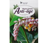 Plantes créoles anti-âge