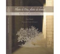 Plantes de Dieu, plantes des hommes