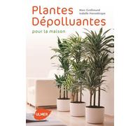 Plantes dépolluantes pour la maison - Jean Marc Grollimund - Eugen Ulmer Eds - broché - Guide