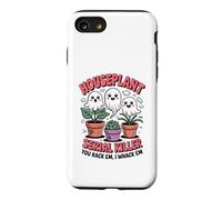 Plantes d'intérieur Amusantes Tueur en série Plantes d'intérieur Jardiniers Maman Coque pour iPhone SE (2020) / 7/8