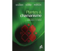 Plantes et chamanisme – Conversations autour de l'ayahuasca et de l'iboga – Mama Vodka