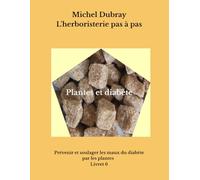 plantes et diabète: L'herboristerie pas à pas