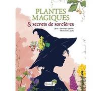 Plantes magiques et secrets de sorcières Judy (Illustration), Véronique Barrau (Auteur)