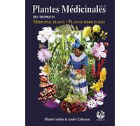 Plantes Médicinales des tropiques vol. 1