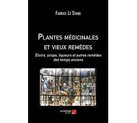 Plantes médicinales et vieux remèdes