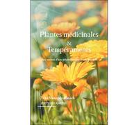 Plantes médicinales & Tempéraments – Aux sources d'une phytothérapie traditionnelle – Amyris