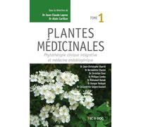 Collectif – Plantes médicinales – Phytothérapie clinique intégrative et médecine endobiogénique