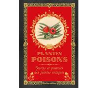Plantes poisons - Erika Laïs - Rustica - relié - Guide