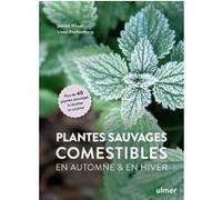 Plantes Sauvages Comestibles En Automne & En Hiver