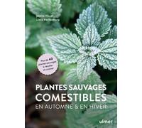 Plantes Sauvages Comestibles En Automne & En Hiver