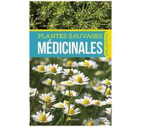 Collectif – Plantes sauvages médicinales – Guide – broché