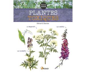 Plantes toxiques - Gérard Sasias - Artemis Eds - relié - Guide