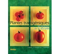 PLANTES TRANSGENIQUES.: Les graines de la discorde