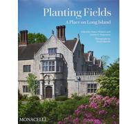 Planting Fields: A Place on Long Island