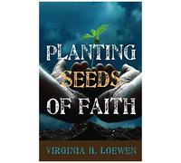 Planting Seeds Of Faith