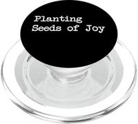 Planting Seeds of Joy Citations drôles de plantation PopSockets PopGrip pour MagSafe