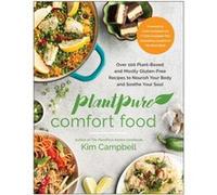 PlantPure Comfort Food by Kim Campbell Kim Campbell (Auteur)