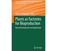 Plants As Factories For Bioproduction